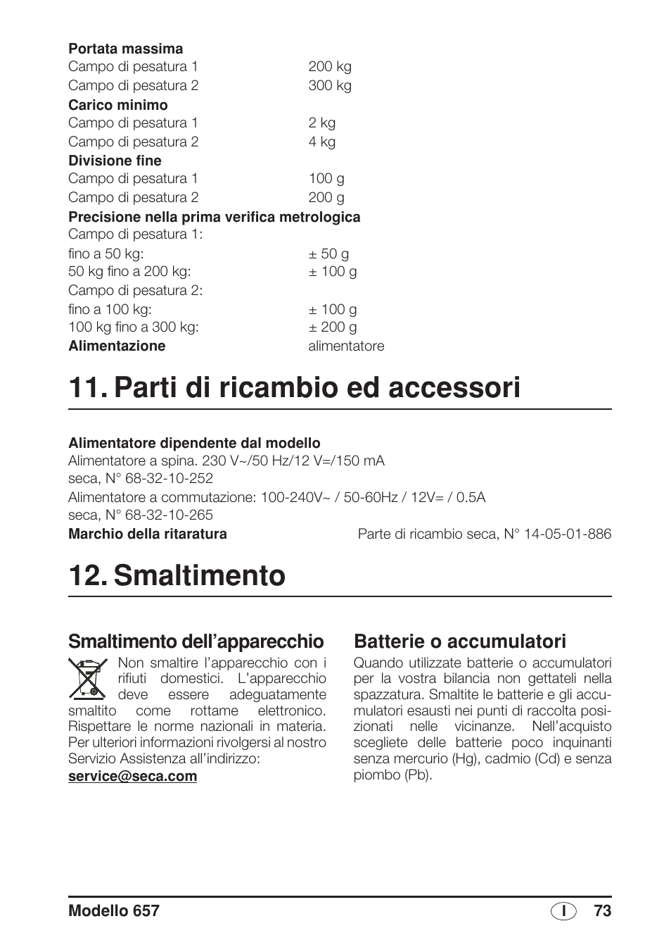Parti di ricambio ed accessori, Smaltimento, Smaltimento dell’apparecchio | Batterie e accumulatori, Batterie o accumulatori | Seca 657 User Manual | Page 73 / 240