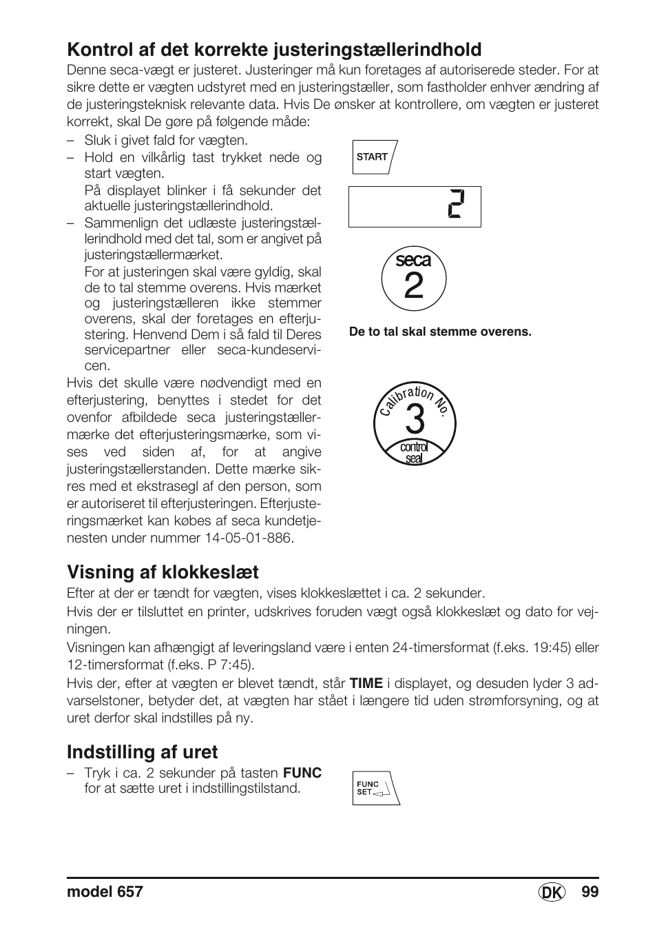 Kontrol af det korrekte justeringstællerindhold, Visning af klokkeslæt, Indstilling af uret | Seca 657 User Manual | Page 99 / 240