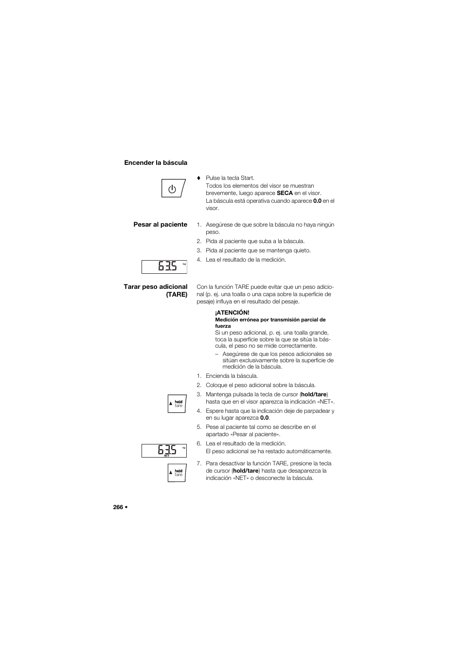 Encender la báscula, Pesar al paciente, Tarar peso adicional (tare) | Seca 645 User Manual | Page 266 / 417