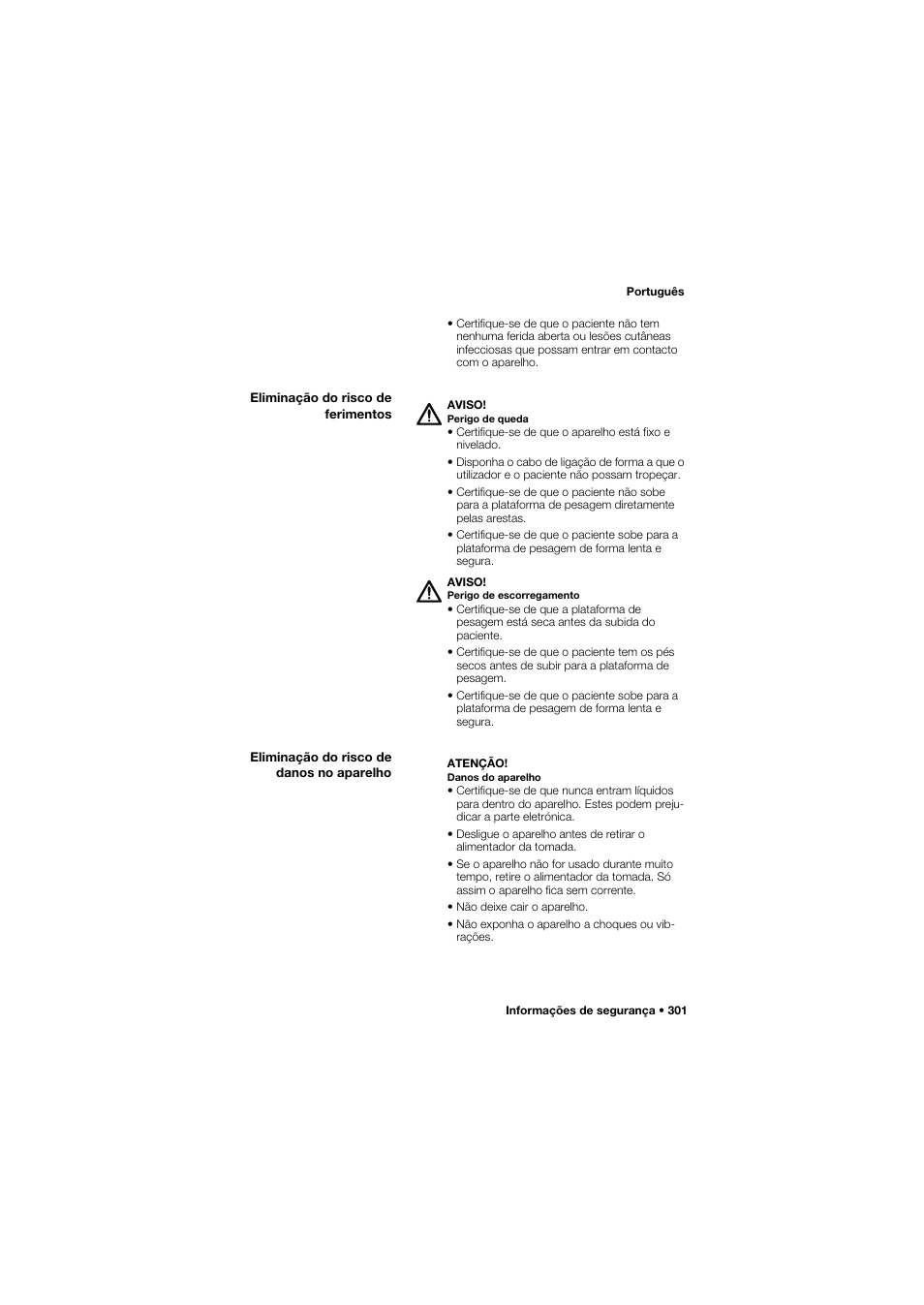 Eliminação do risco de ferimentos, Eliminação do risco de danos no aparelho | Seca 645 User Manual | Page 301 / 417