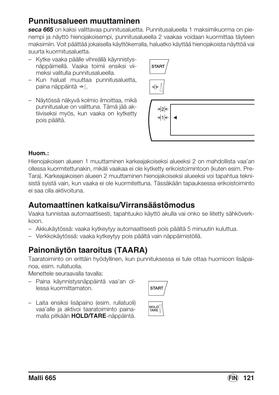 Punnitusalueen muuttaminen, Automaattinen katkaisu/virransäästömodus, Painonäytön taaroitus (taara) | Seca 665 User Manual | Page 121 / 188