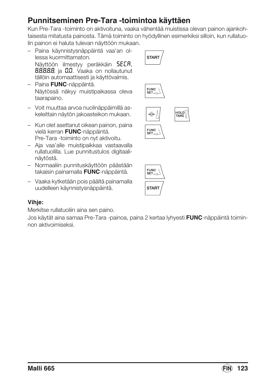 Punnitseminen pre-tara -toimintoa käyttäen | Seca 665 User Manual | Page 123 / 188