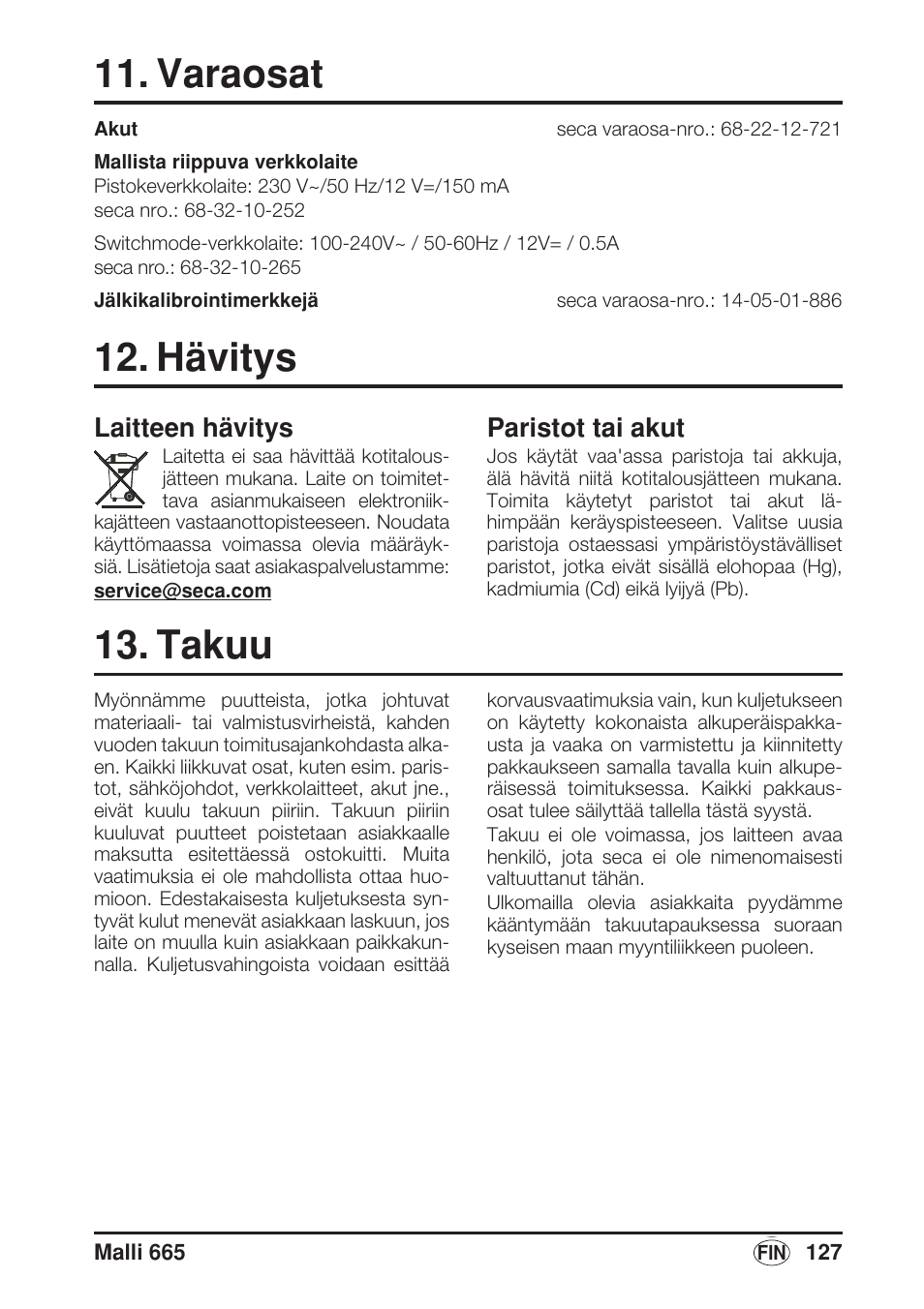 Varaosat, Hävitys, Laitteen hävitys | Paristot ja akut, Takuu | Seca 665 User Manual | Page 127 / 188