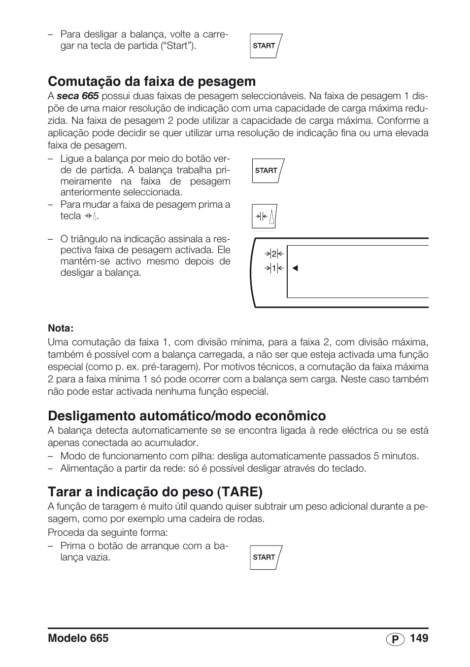 Comutação da faixa de pesagem, Desligamento automático/modo econômico, Tarar a indicação do peso (tare) | Seca 665 User Manual | Page 149 / 188