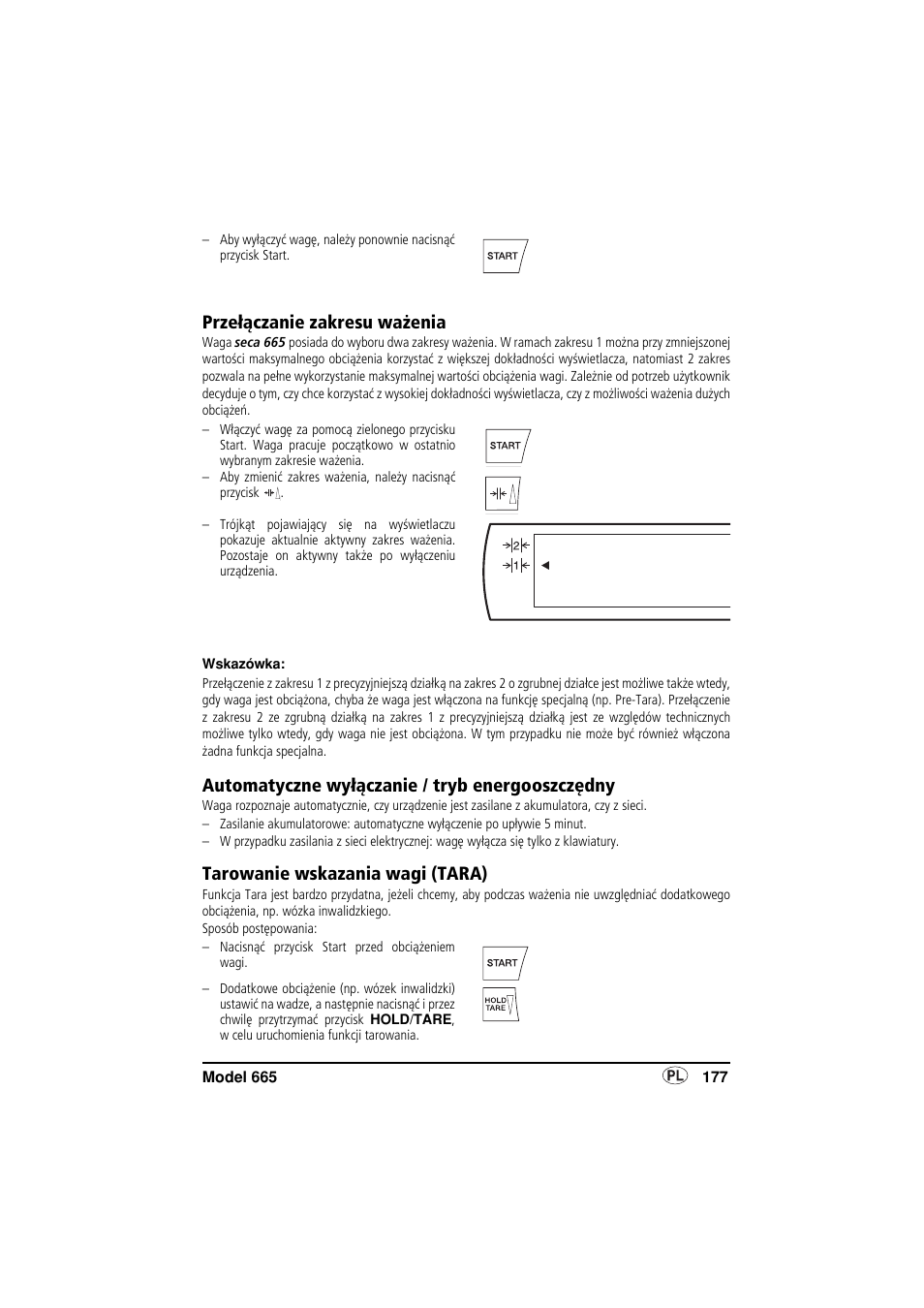 Przełączanie zakresu ważenia, Automatyczne wyłączanie / tryb energooszczędny, Tarowanie wskazania wagi (tara) | Seca 665 User Manual | Page 177 / 188