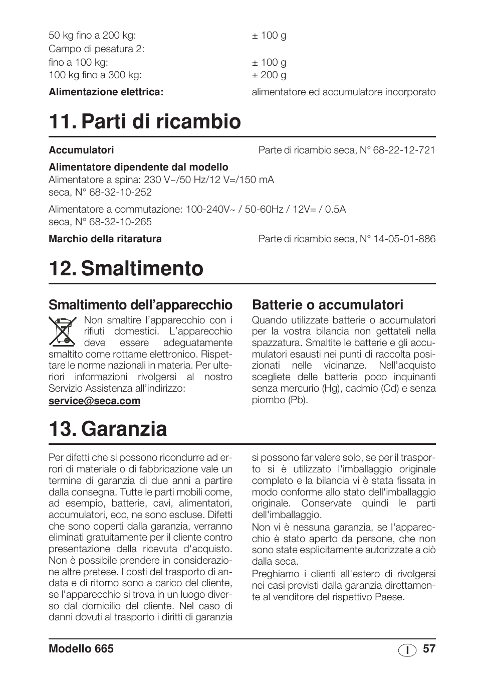 Parti di ricambio, Smaltimento, Smaltimento dell’apparecchio | Batterie e accumulatori, Garanzia, Batterie o accumulatori | Seca 665 User Manual | Page 57 / 188