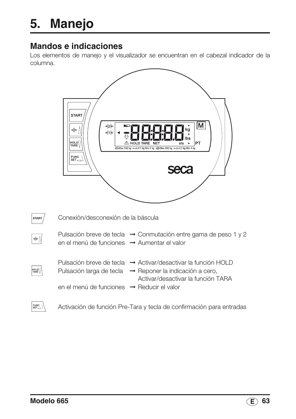 Manejo, Mandos e indicaciones | Seca 665 User Manual | Page 63 / 188