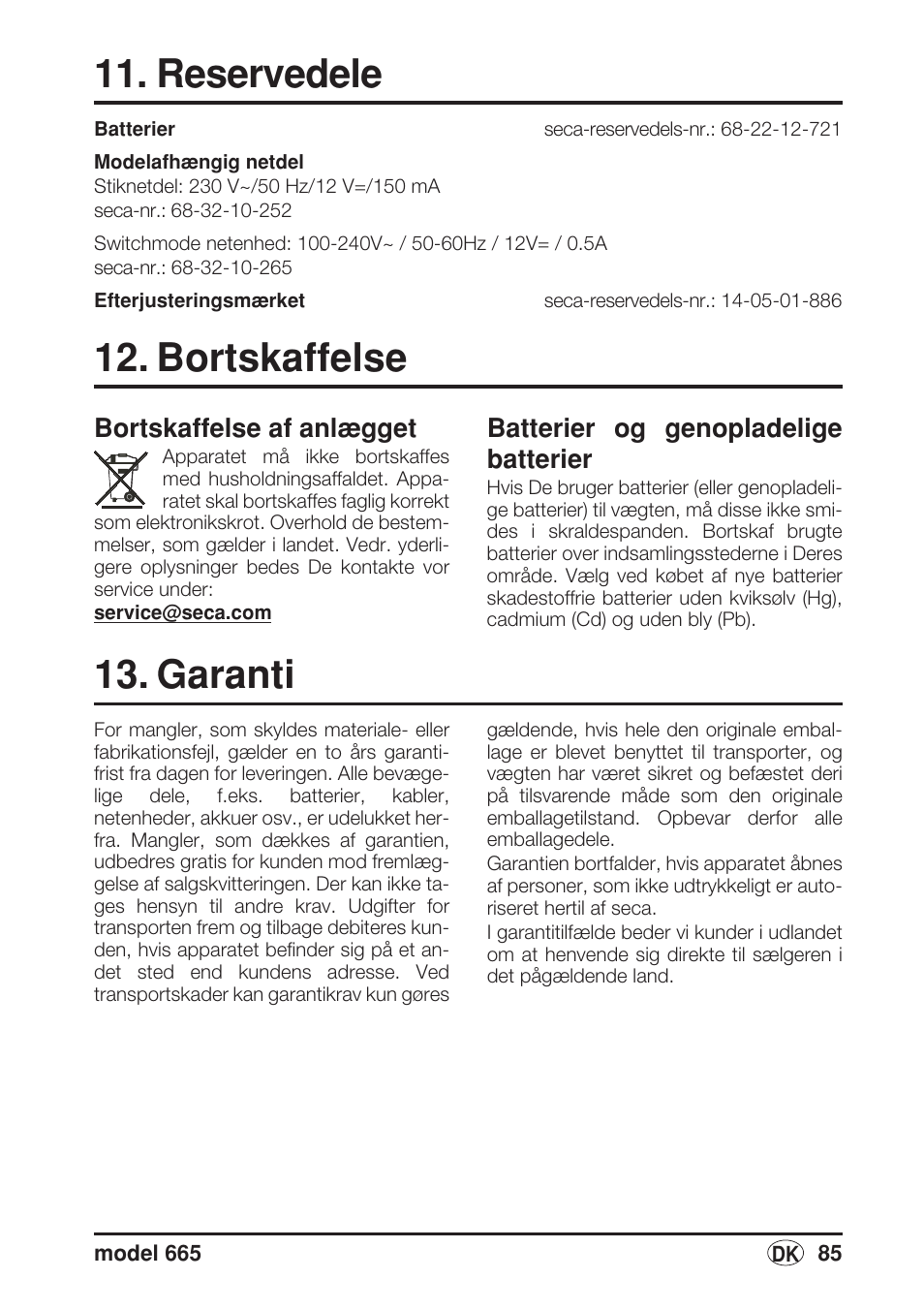 Reservedele, Bortskaffelse, Bortskaffelse af anlægget | Batterier og genopladelige batterier, Garanti | Seca 665 User Manual | Page 85 / 188