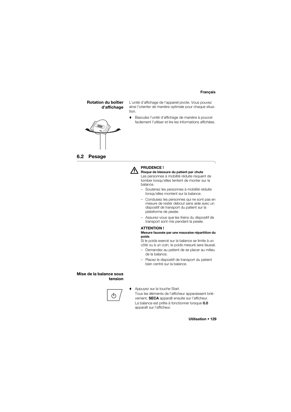 Rotation du boîtier d'affichage, 2 pesage, Mise de la balance sous tension | Seca 665 User Manual | Page 129 / 377