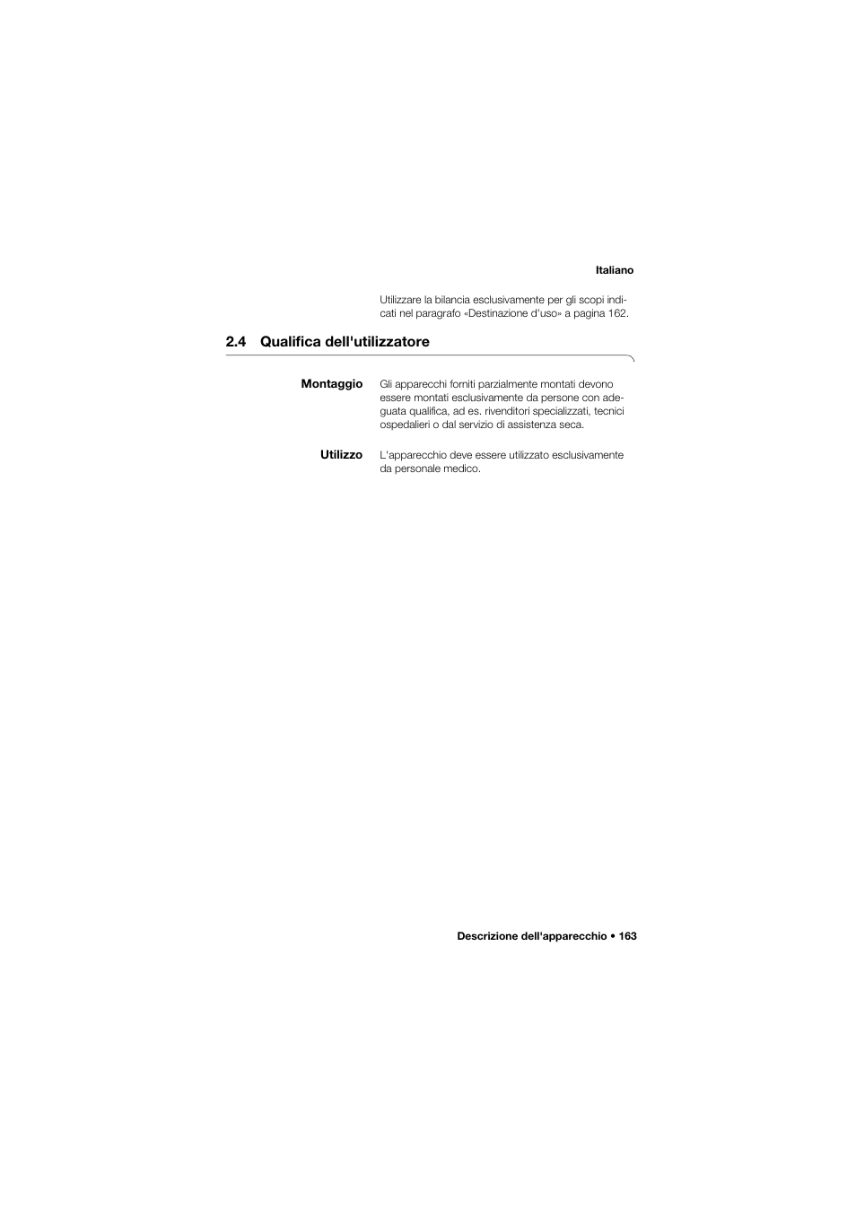 4 qualifica dell'utilizzatore, Montaggio, Utilizzo | Seca 665 User Manual | Page 163 / 377