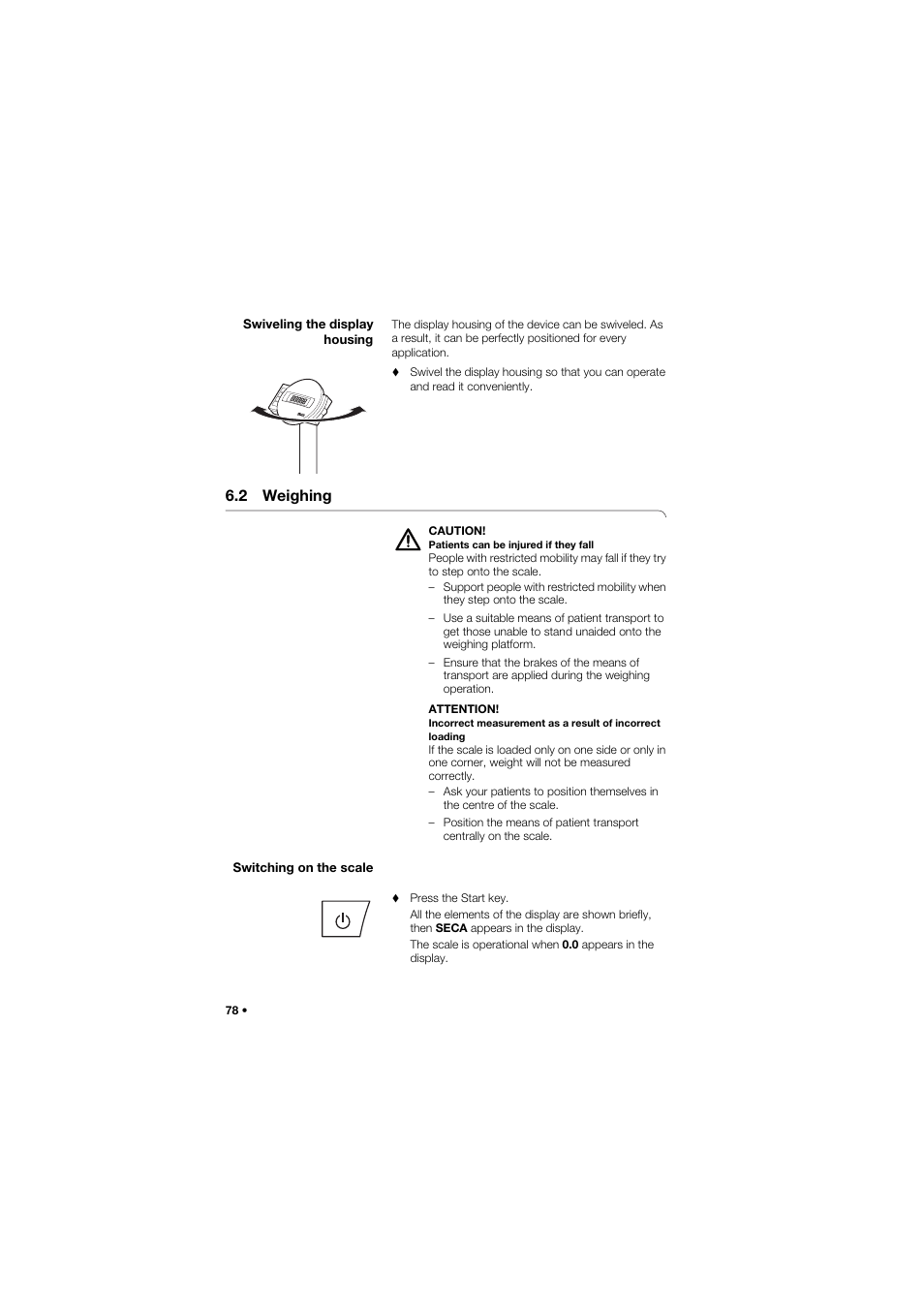 Swiveling the display housing, 2 weighing, Switching on the scale | Seca 665 User Manual | Page 78 / 377