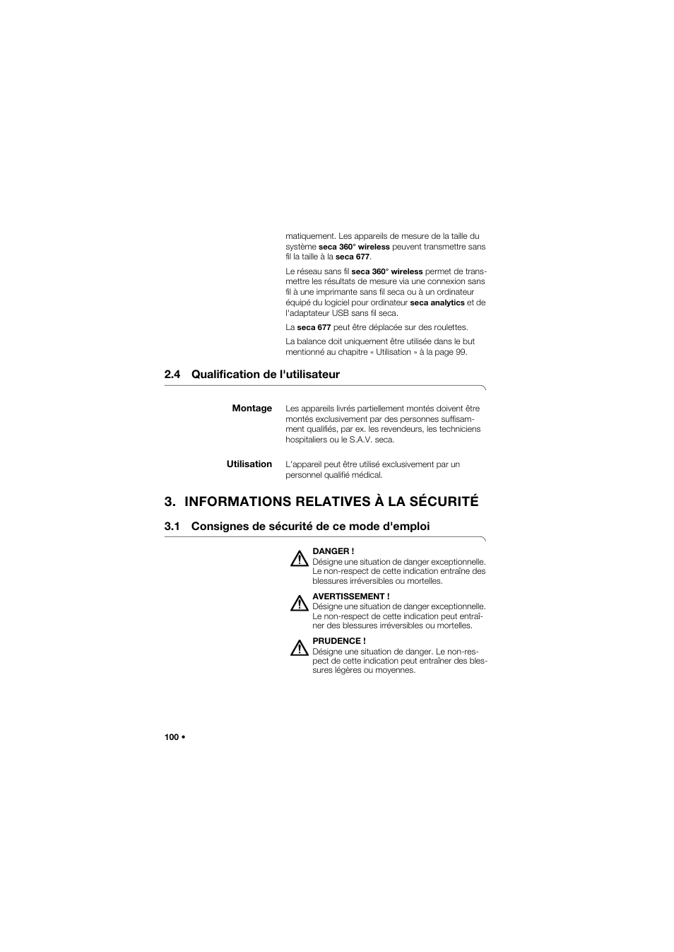 4 qualification de l'utilisateur, Montage, Utilisation | Informations relatives à la sécurité, 1 consignes de sécurité de ce mode d'emploi | Seca 677 User Manual | Page 100 / 337