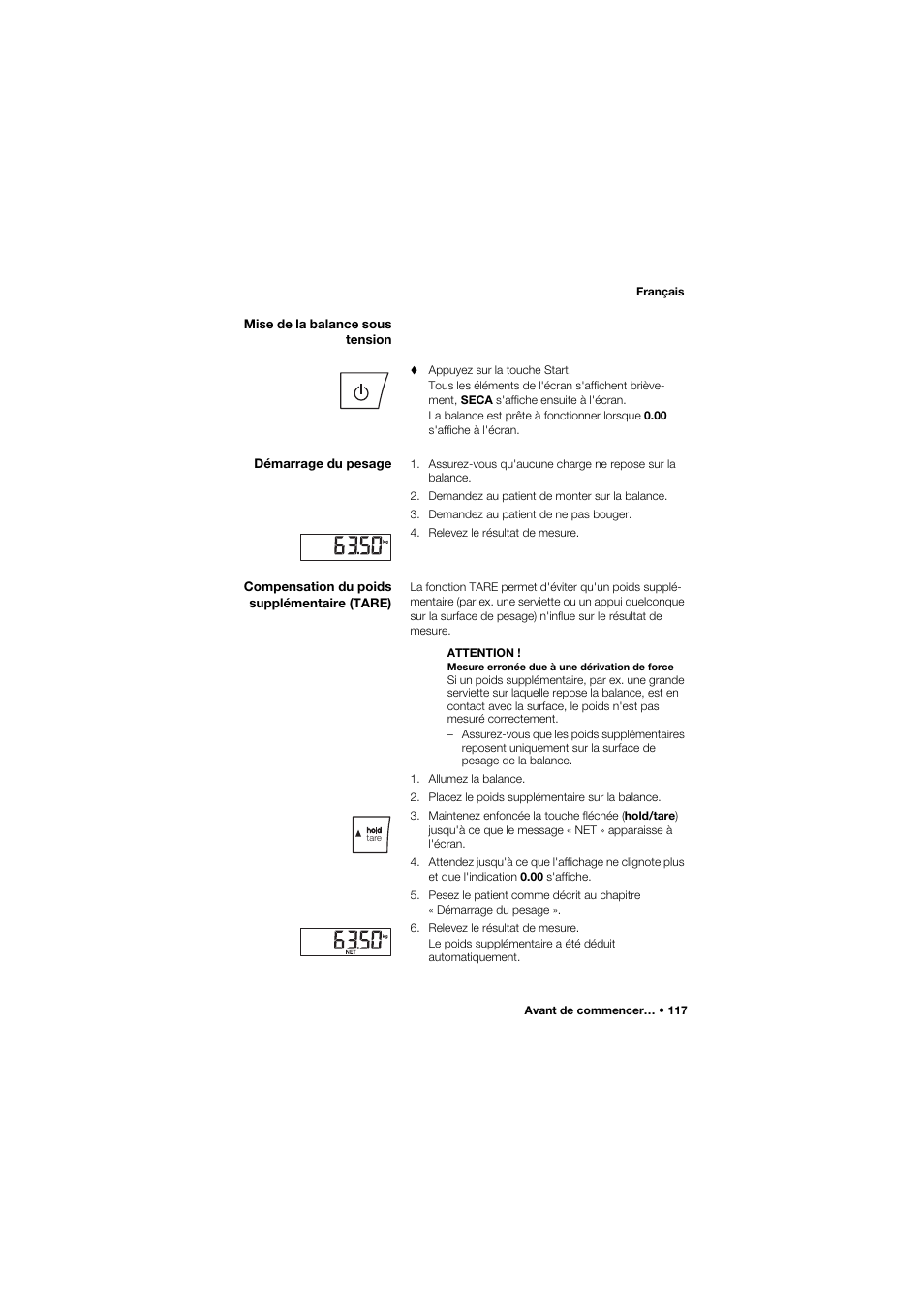 Mise de la balance sous tension, Démarrage du pesage, Compensation du poids supplémentaire (tare) | Seca 677 User Manual | Page 117 / 337