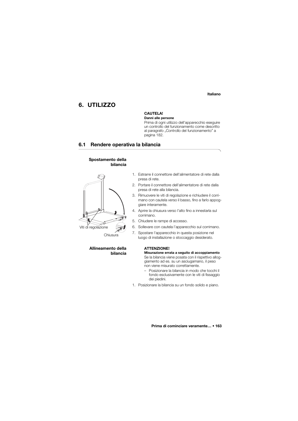 Utilizzo, 1 rendere operativa la bilancia, Spostamento della bilancia | Allineamento della bilancia | Seca 677 User Manual | Page 163 / 337