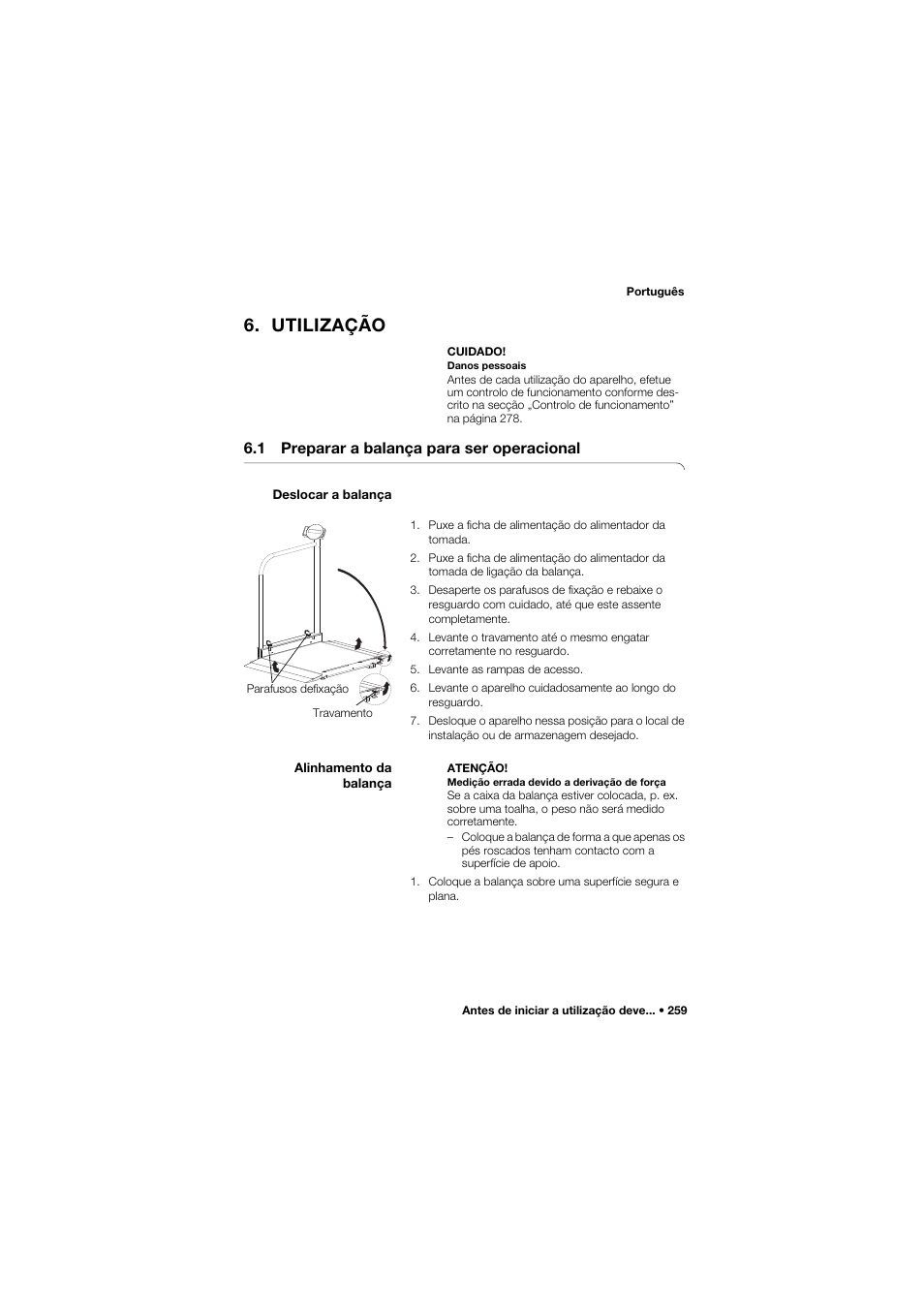 Utilização, 1 preparar a balança para ser operacional, Deslocar a balança | Alinhamento da balança | Seca 677 User Manual | Page 259 / 337