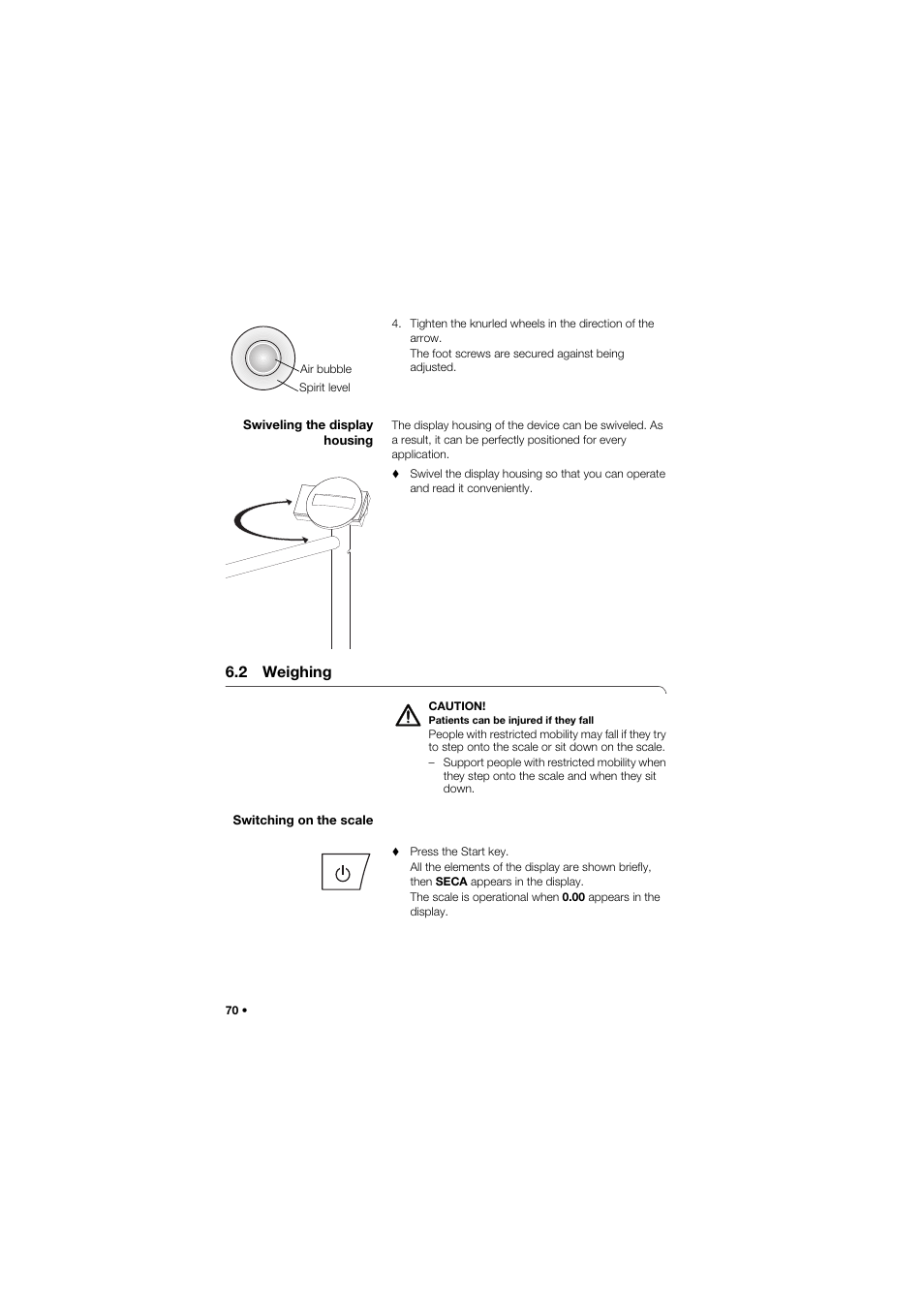 Swiveling the display housing, 2 weighing, Switching on the scale | Seca 677 User Manual | Page 70 / 337