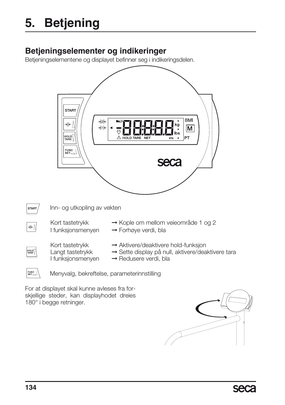 Betjening, Betjeningselementer og indikeringer | Seca 677 User Manual | Page 134 / 240