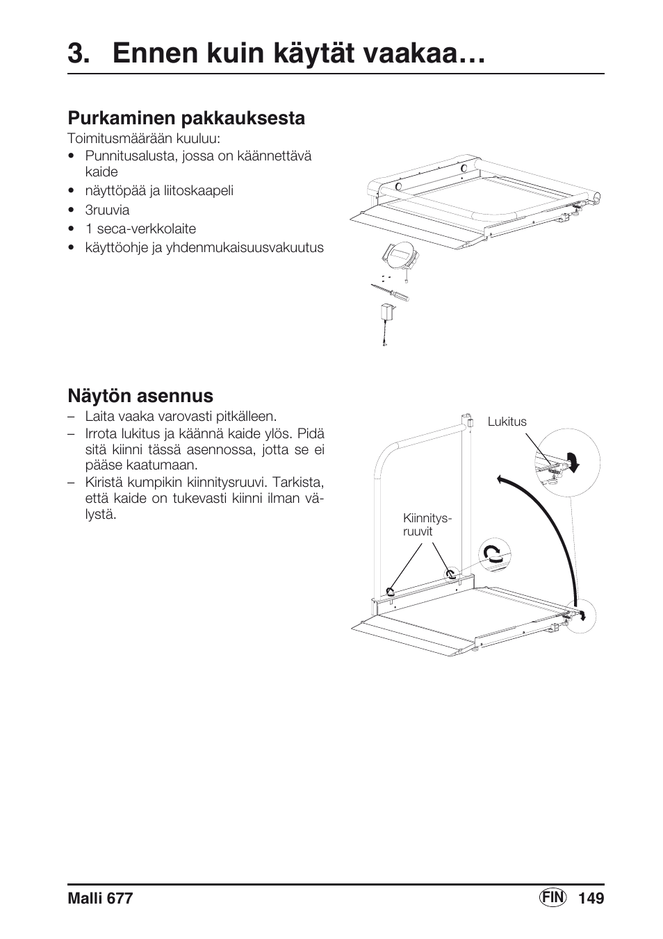 Ennen kuin käytät vaakaa, Purkaminen pakkauksesta, Näytön asennus | Seca 677 User Manual | Page 149 / 240