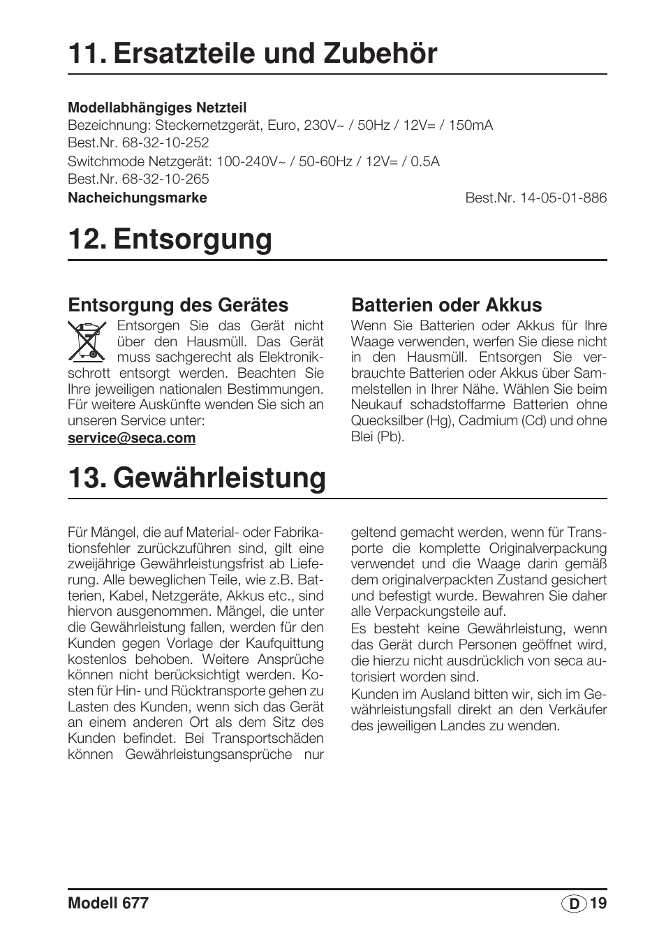 Ersatzteile und zubehör, Entsorgung, Entsorgung des gerätes | Batterien oder akkus, Gewährleistung | Seca 677 User Manual | Page 19 / 240