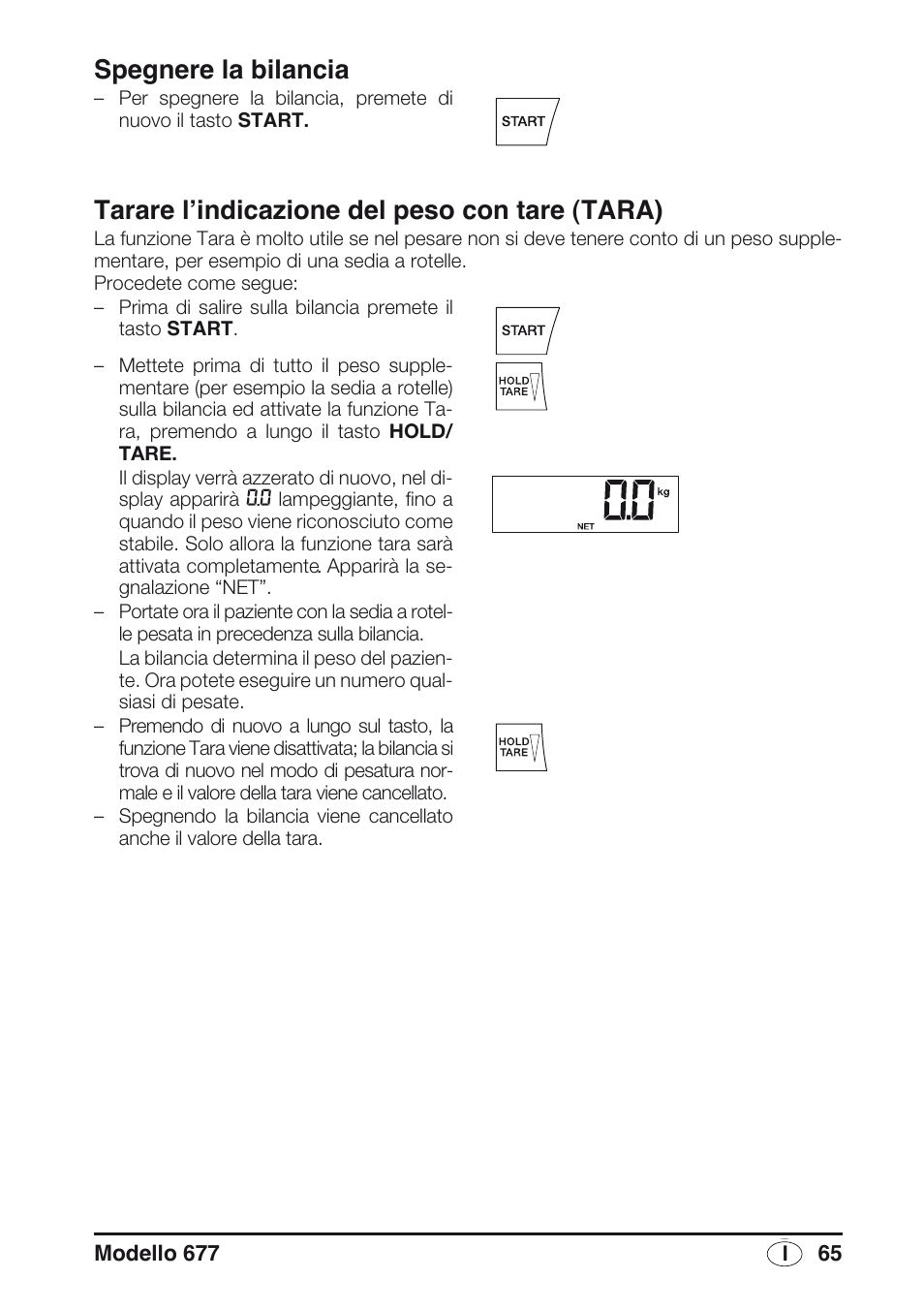 Tarare l’indicazione del peso con tare (tara), Spegnere la bilancia | Seca 677 User Manual | Page 65 / 240