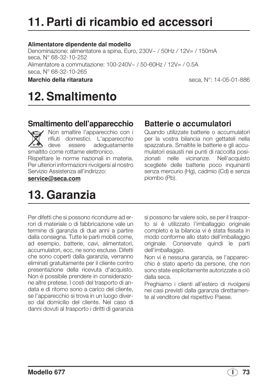 Parti di ricambio ed accessori, Smaltimento, Smaltimento dell’apparecchio | Batterie o accumulatori, Garanzia | Seca 677 User Manual | Page 73 / 240