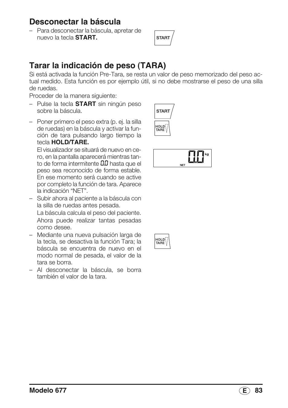 Tarar la indicación de peso (tara), Desconectar la báscula | Seca 677 User Manual | Page 83 / 240