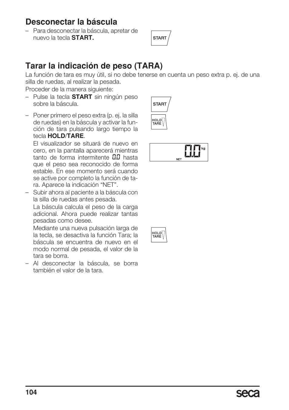 Desconectar la báscula, Tarar la indicación de peso (tara) | Seca 685 User Manual | Page 104 / 292