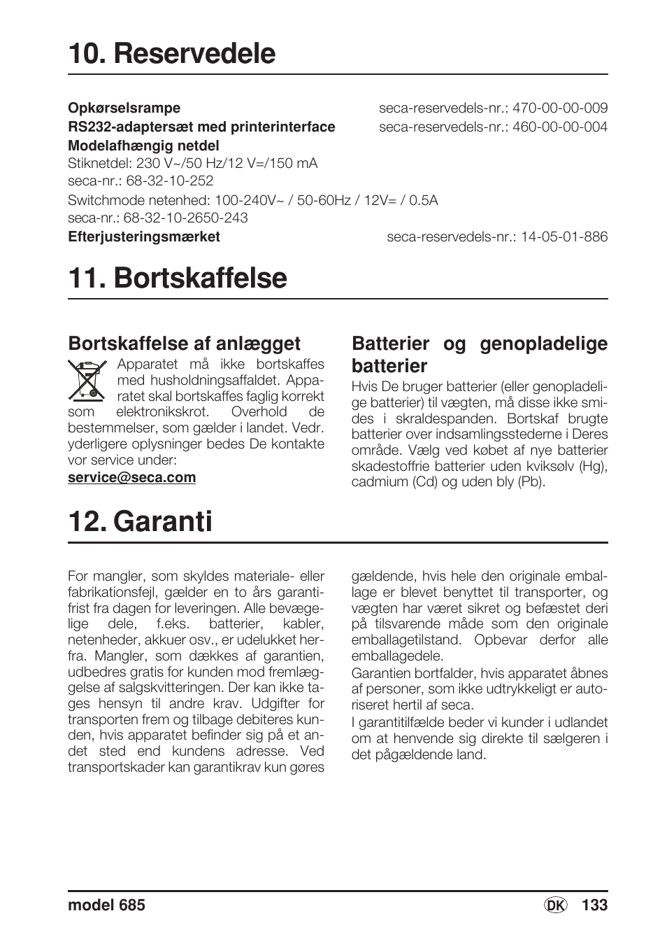 Bortskaffelse, Bortskaffelse af anlægget, Batterier og genopladelige batterier | Garanti, Reservedele | Seca 685 User Manual | Page 133 / 292