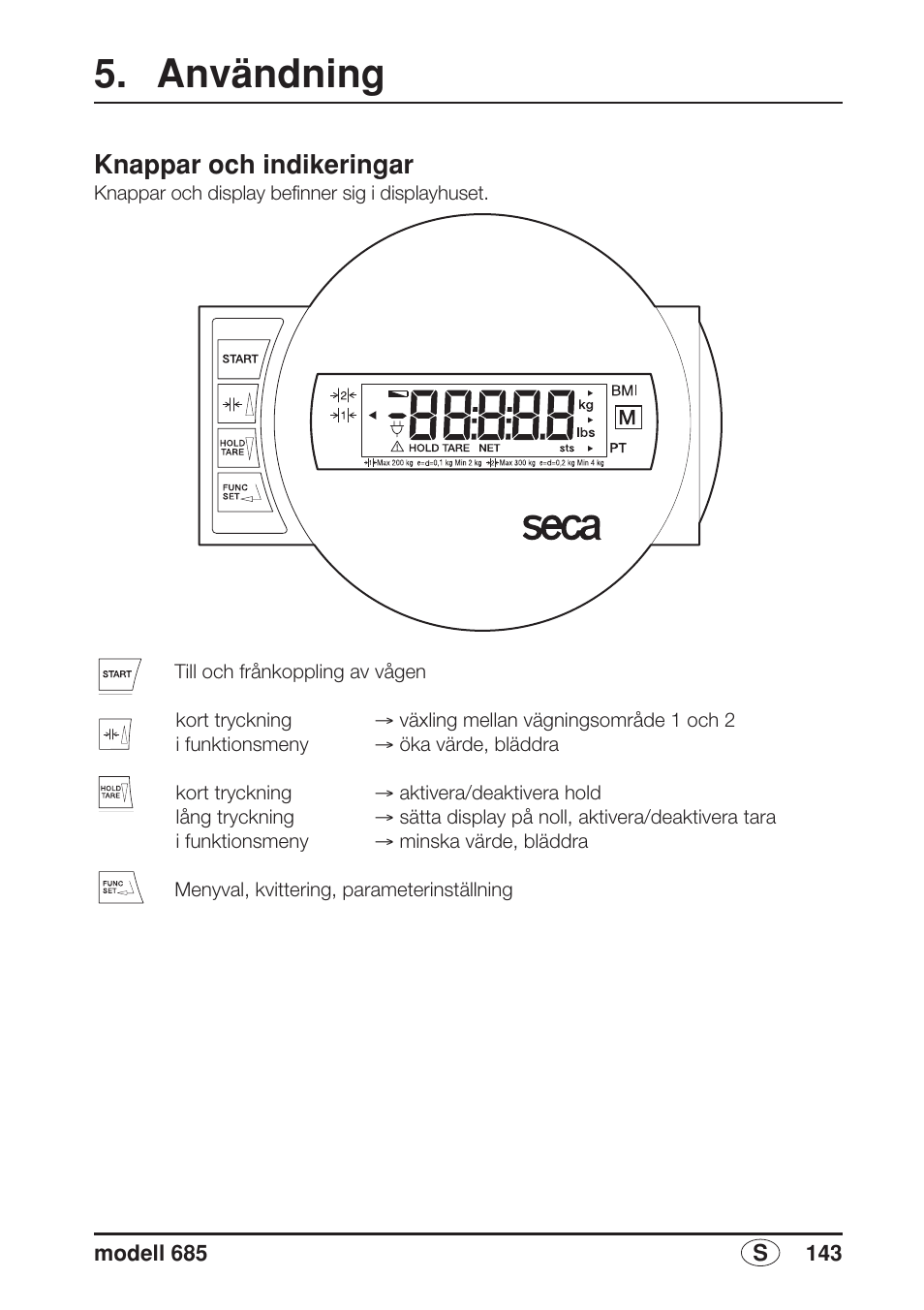 Användning, Knappar och indikeringar | Seca 685 User Manual | Page 143 / 292