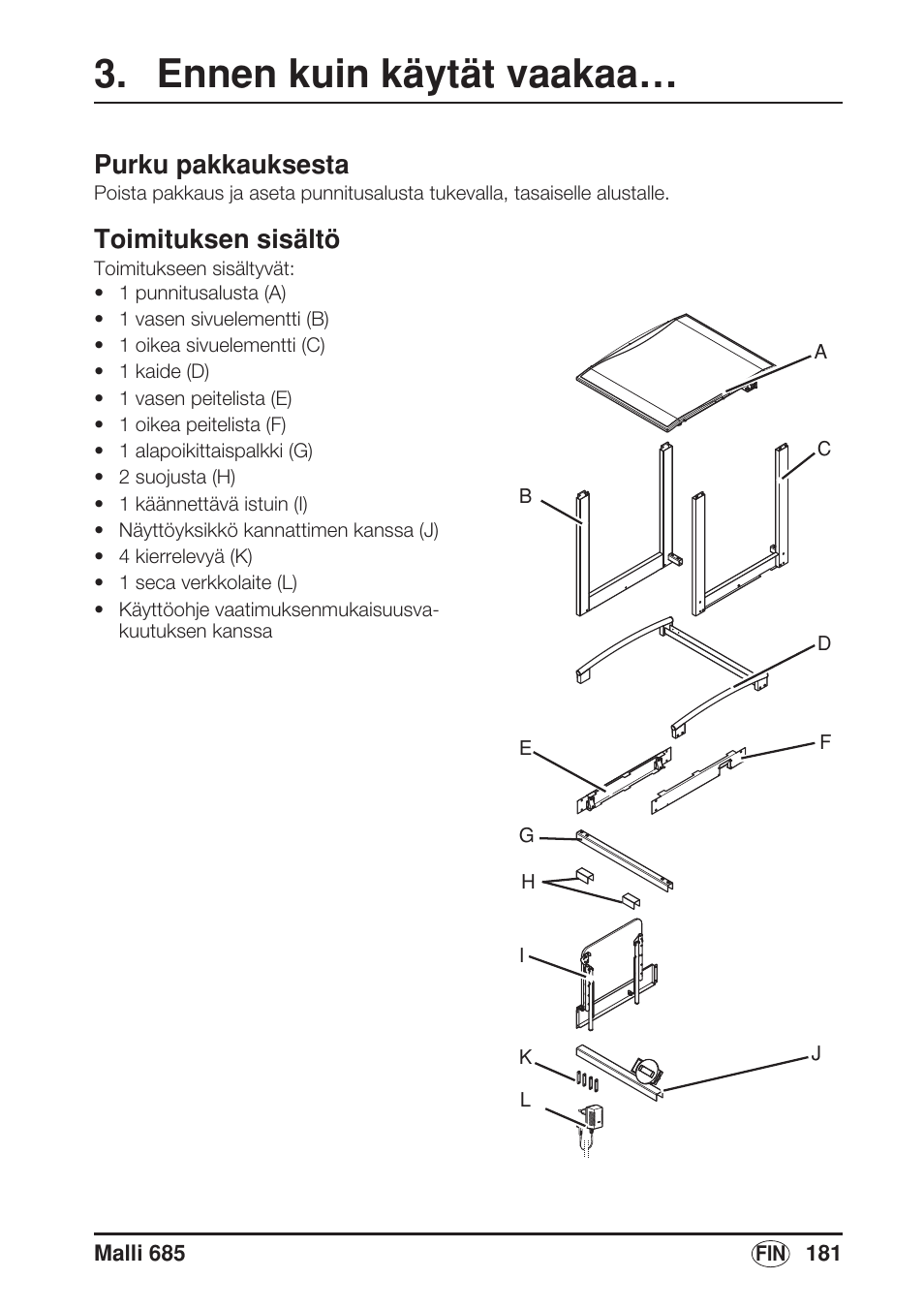 Ennen kuin käytät vaakaa, Purku pakkauksesta, Toimituksen sisältö | Seca 685 User Manual | Page 181 / 292