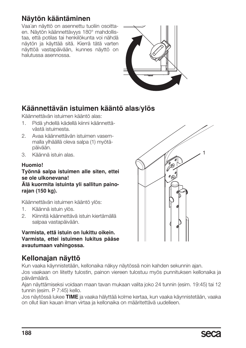 Näytön kääntäminen, Käännettävän istuimen kääntö alas/ylös, Kellonajan näyttö | Seca 685 User Manual | Page 188 / 292