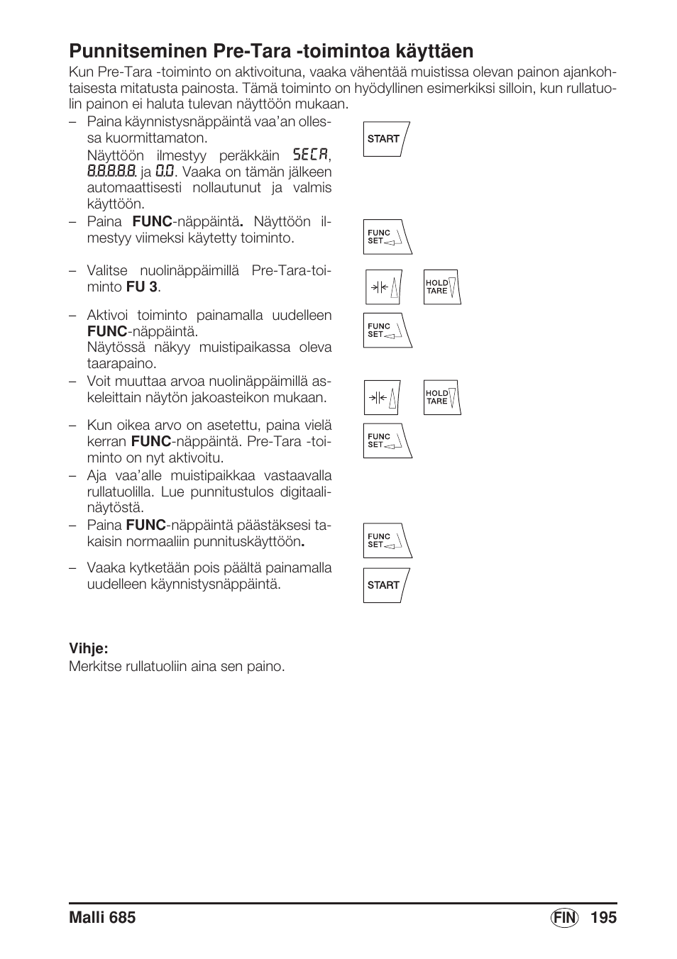 Punnitseminen pre-tara -toimintoa käyttäen | Seca 685 User Manual | Page 195 / 292