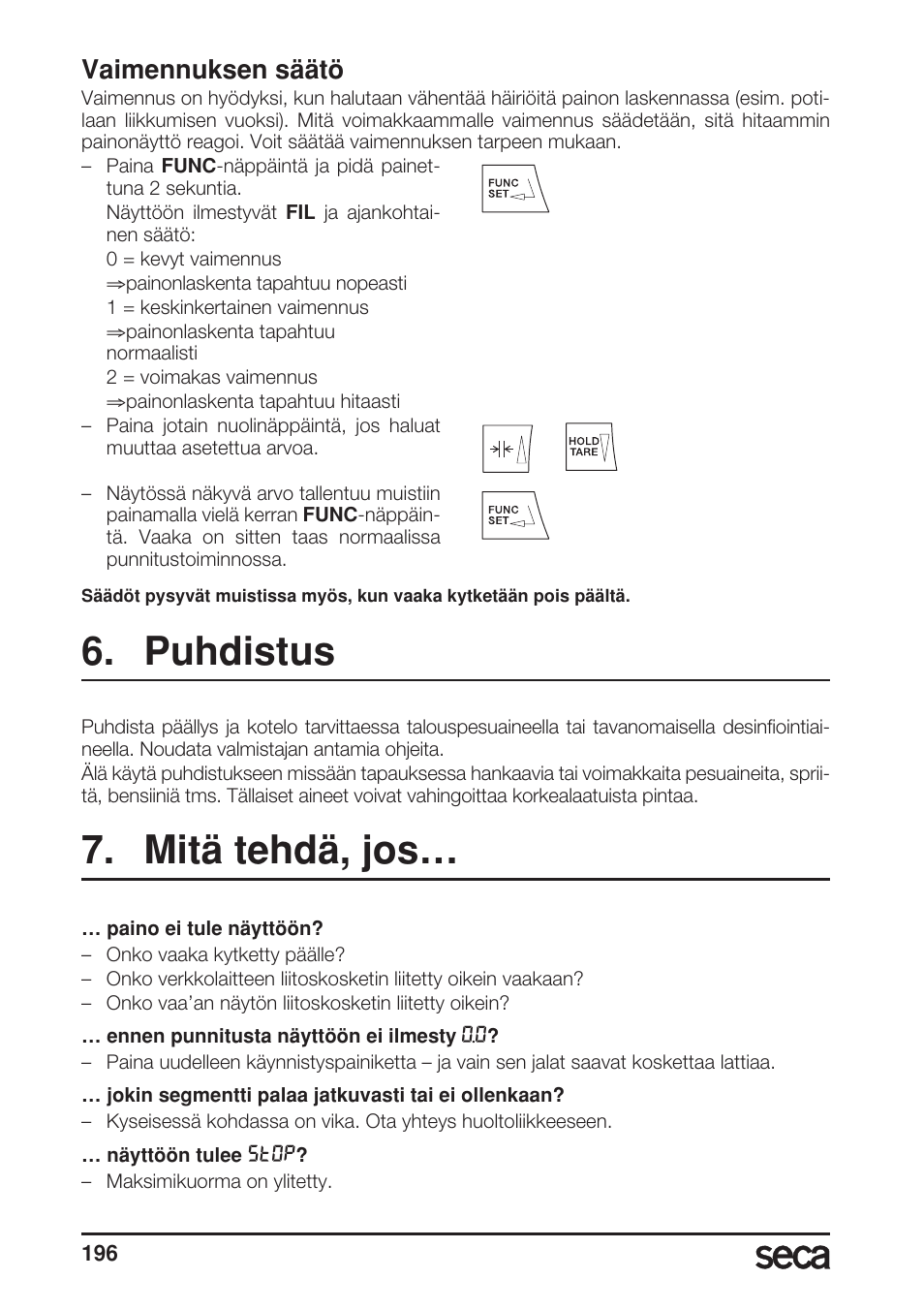 Vaimennuksen säätö, Puhdistus, Mitä tehdä, jos | Seca 685 User Manual | Page 196 / 292