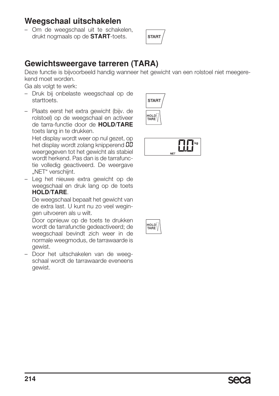 Weegschaal uitschakelen, Gewichtsweergave tarreren (tara) | Seca 685 User Manual | Page 214 / 292