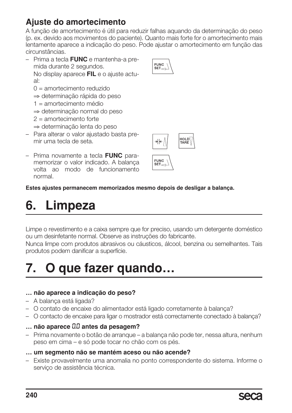 Ajuste do amortecimento, Limpeza, O que fazer quando | Seca 685 User Manual | Page 240 / 292