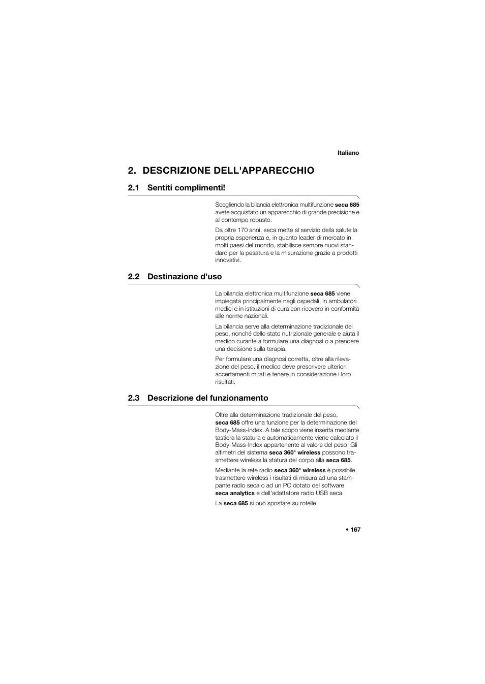 Descrizione dell'apparecchio, 1 sentiti complimenti, 2 destinazione d'uso | 3 descrizione del funzionamento | Seca 685 User Manual | Page 167 / 385