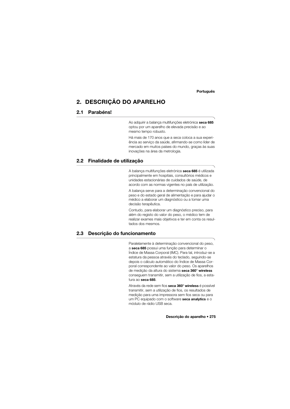 Descrição do aparelho, 1 parabéns, 2 finalidade de utilização | 3 descrição do funcionamento | Seca 685 User Manual | Page 275 / 385