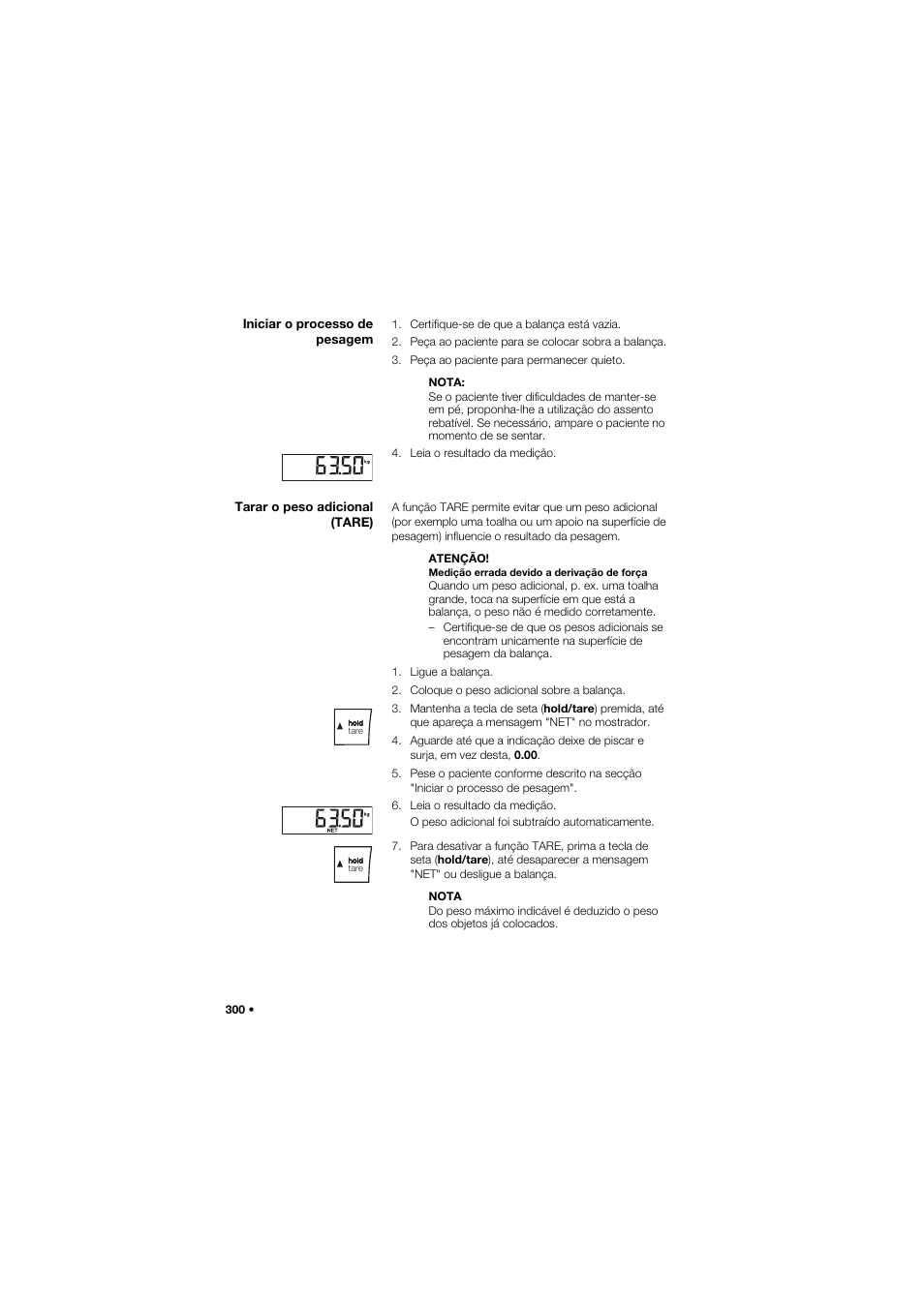 Iniciar o processo de pesagem, Tarar o peso adicional (tare) | Seca 685 User Manual | Page 300 / 385