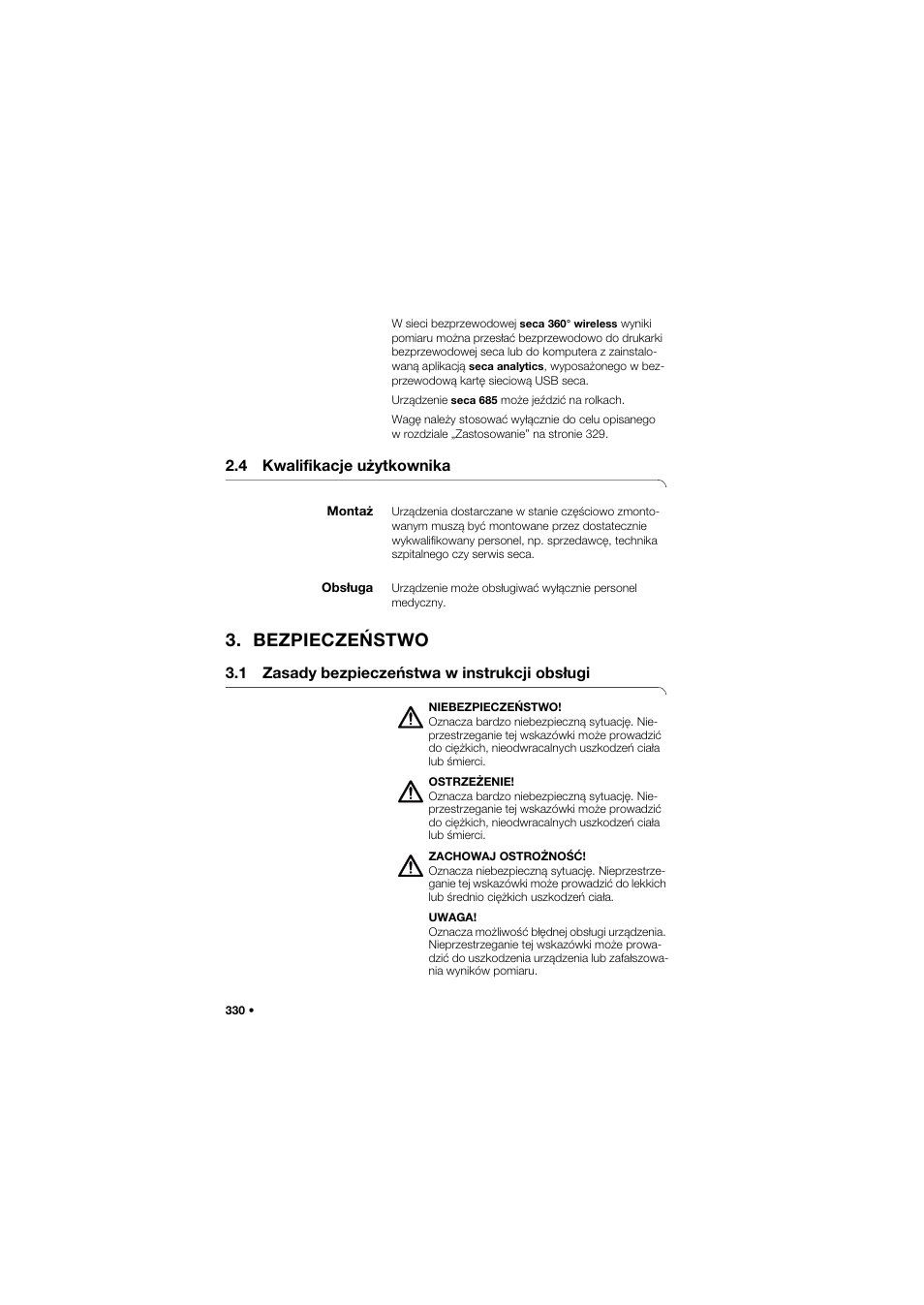 4 kwalifikacje użytkownika, Montaż, Obsługa | Bezpieczeństwo, 1 zasady bezpieczeństwa w instrukcji obsługi | Seca 685 User Manual | Page 330 / 385