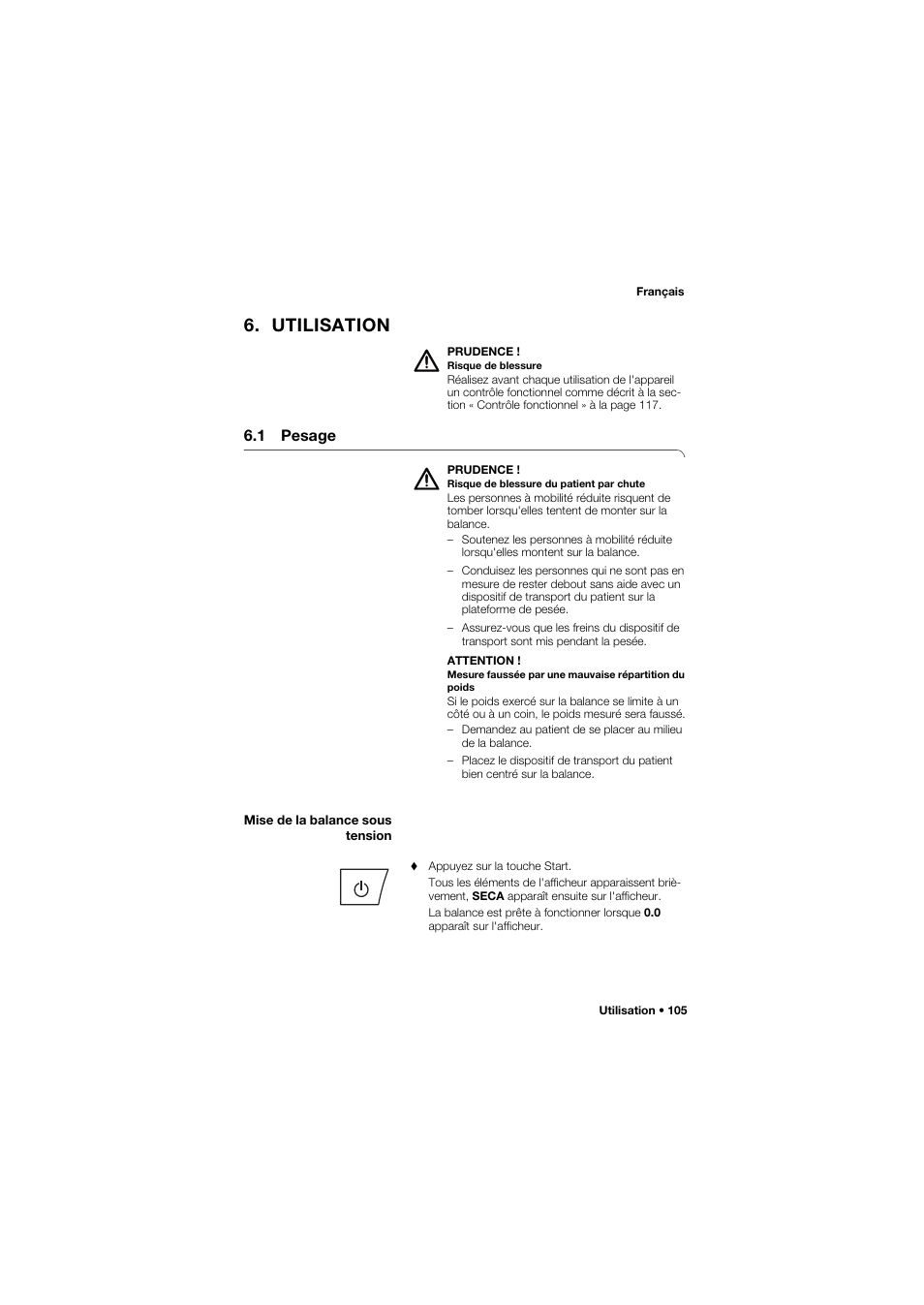 Utilisation, 1 pesage, Mise de la balance sous tension | Seca 675 User Manual | Page 105 / 292