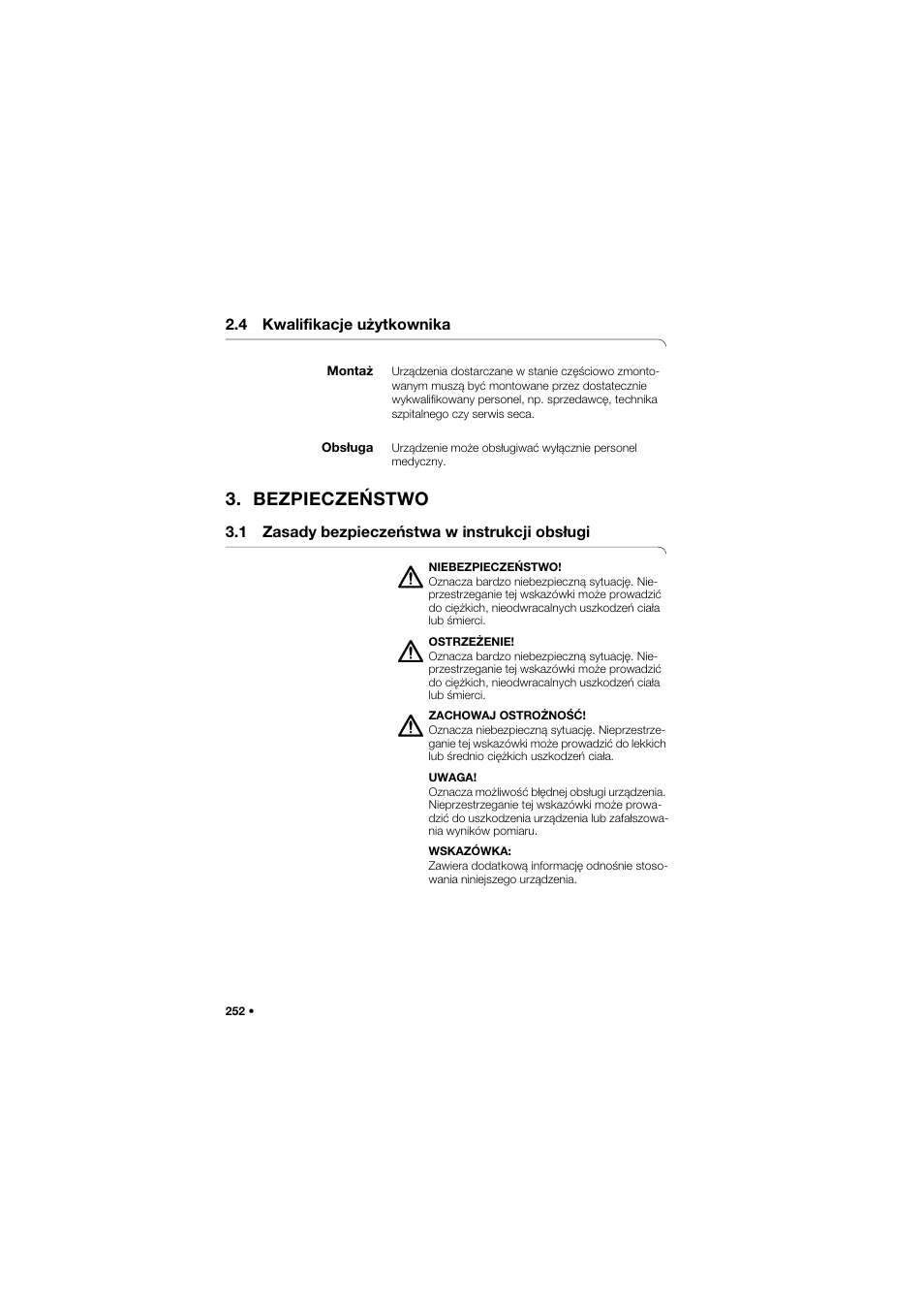 4 kwalifikacje użytkownika, Montaż, Obsługa | Bezpieczeństwo, 1 zasady bezpieczeństwa w instrukcji obsługi | Seca 675 User Manual | Page 252 / 292