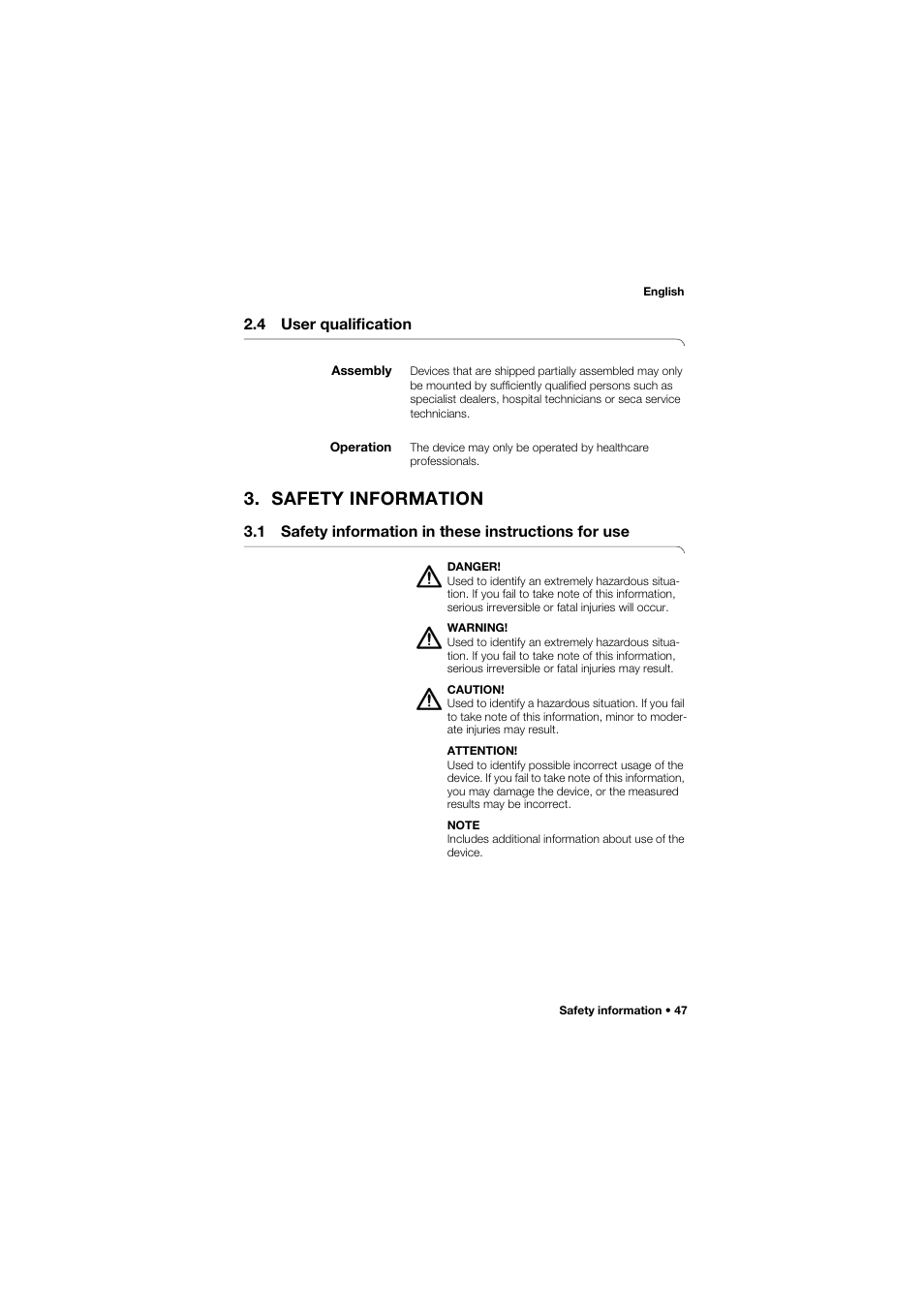 4 user qualification, Assembly, Operation | Safety information, 1 safety information in these instructions for use | Seca 675 User Manual | Page 47 / 292