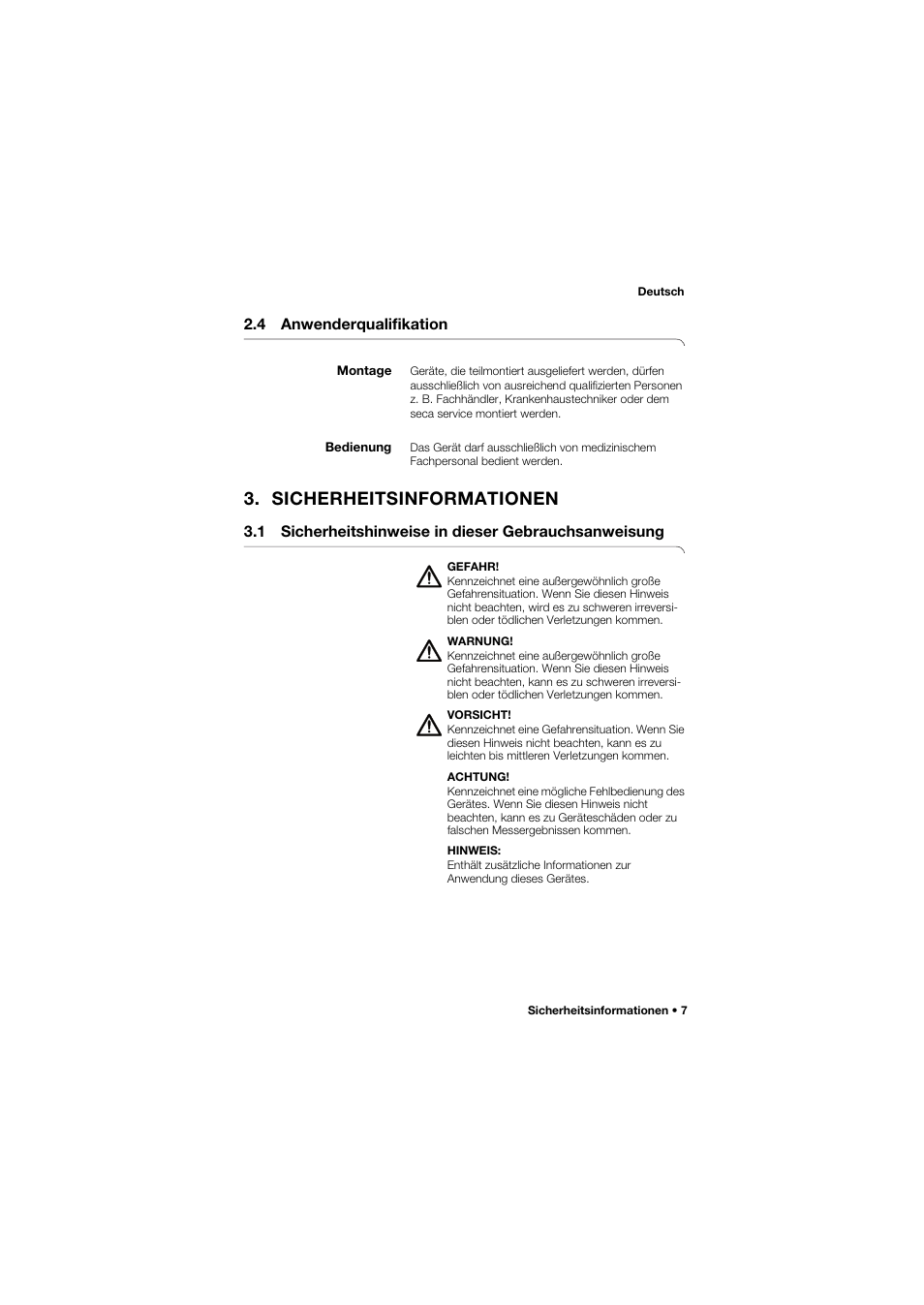 4 anwenderqualifikation, Montage, Bedienung | Sicherheitsinformationen, 1 sicherheitshinweise in dieser gebrauchsanweisung | Seca 675 User Manual | Page 7 / 292