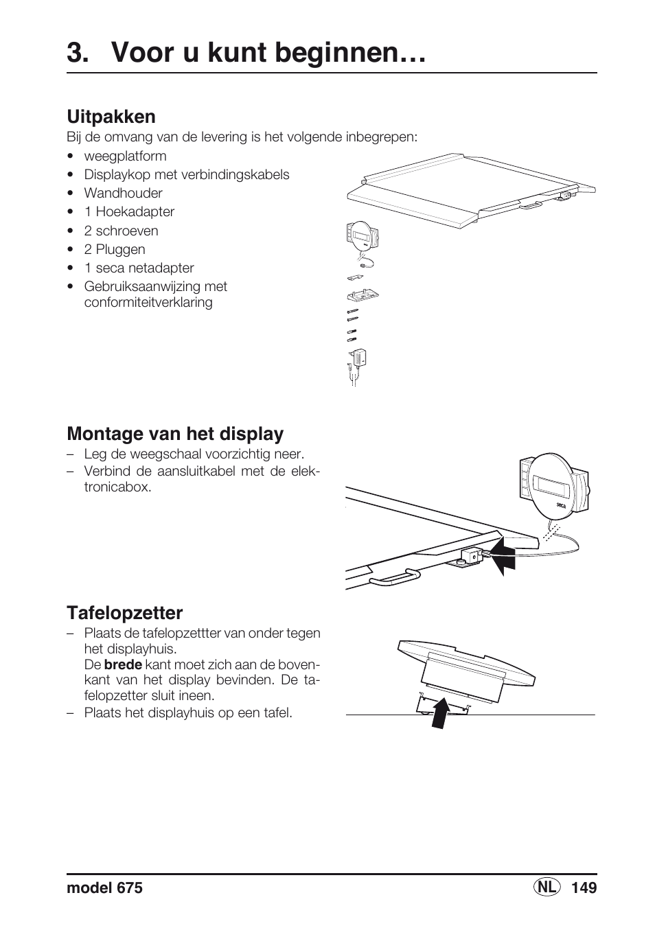 Voor u kunt beginnen, Uitpakken, Montage van het display | Tafelopzetter | Seca 675 User Manual | Page 149 / 214