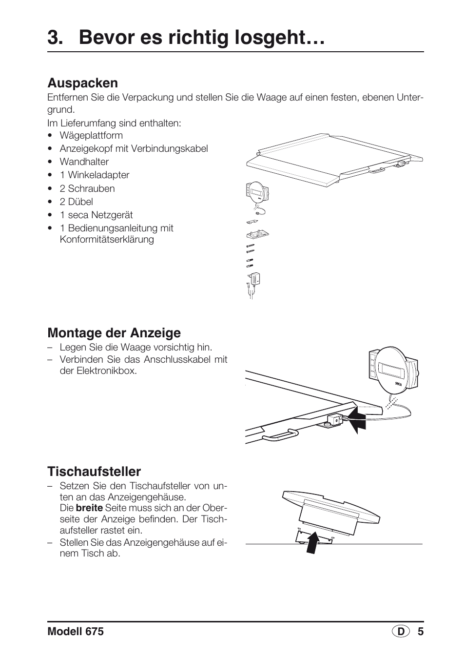 Bevor es richtig losgeht, Auspacken, Montage der anzeige | Tischaufsteller | Seca 675 User Manual | Page 5 / 214