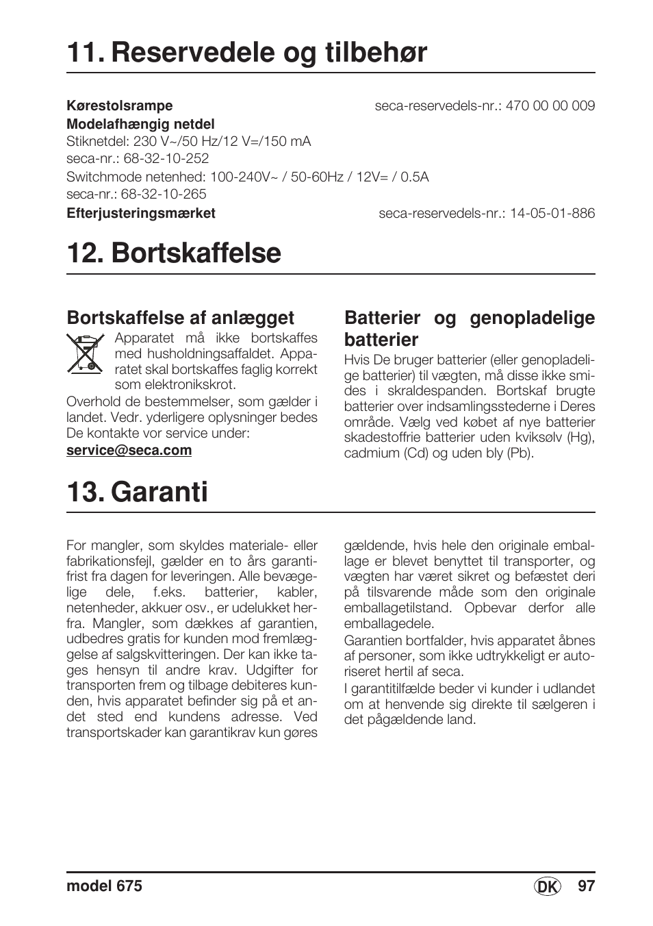 Reservedele og tilbehør, Bortskaffelse, Bortskaffelse af anlægget | Batterier og genopladelige batterier, Garanti | Seca 675 User Manual | Page 97 / 214