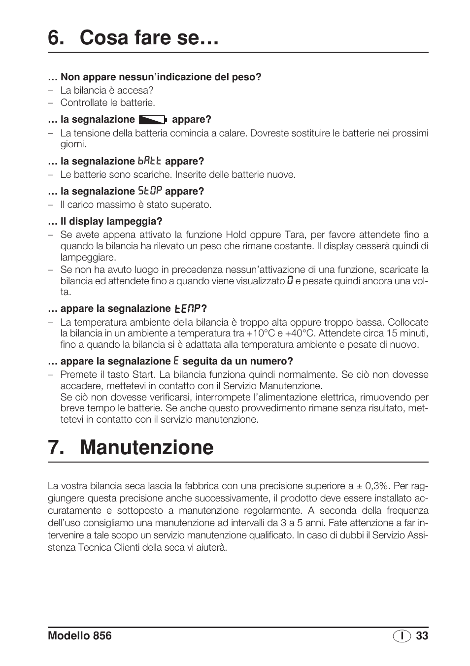 Cosa fare se, Manutenzione, Tenzione (vedere “manutenzione” a | Fate eseguire le riparazioni esclusiva, Mente da persone autorizzate | Seca 856 User Manual | Page 33 / 65