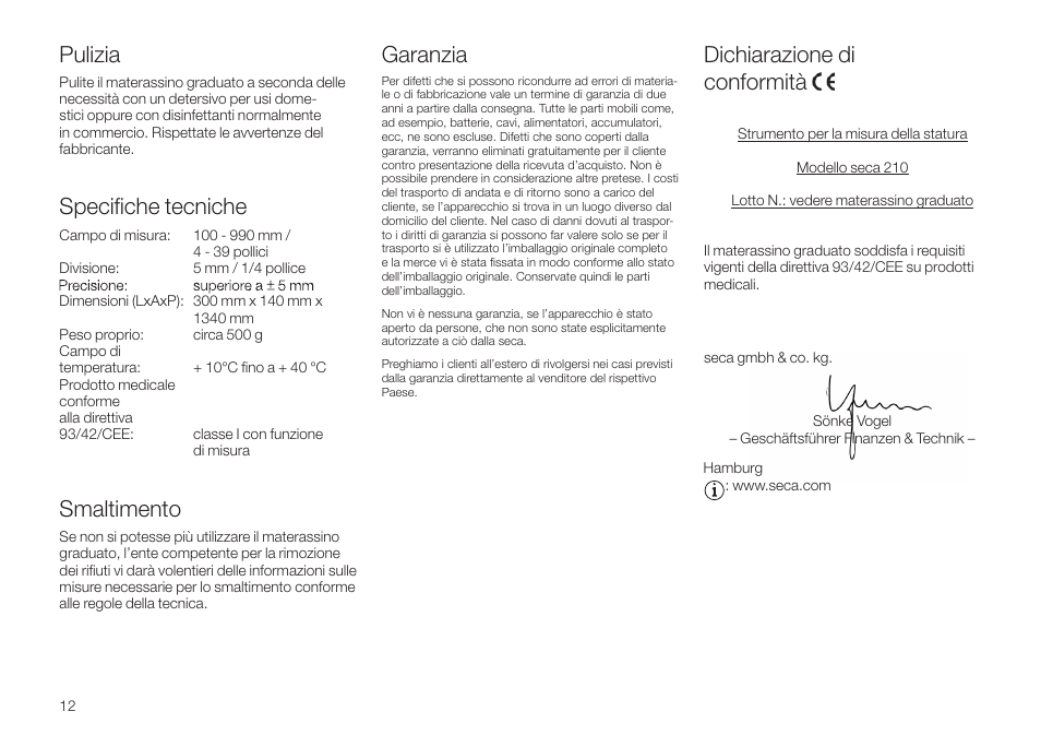 Pulizia, Specifi che tecniche, Smaltimento | Garanzia, Dichiarazione di conformità | Seca 210 User Manual | Page 12 / 32