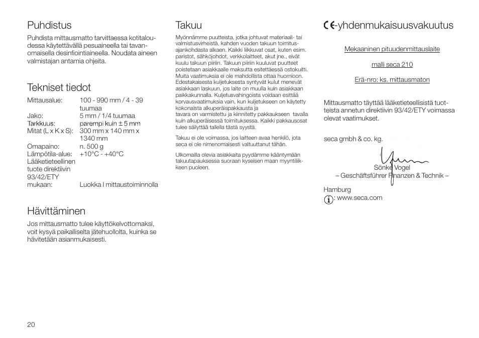 Puhdistus, Tekniset tiedot, Hävittäminen | Takuu, Yhdenmukaisuusvakuutus | Seca 210 User Manual | Page 20 / 32
