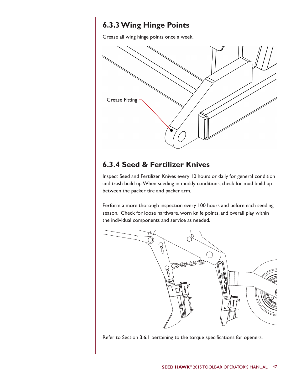 3 wing hinge points 6.3.4 seed & fertilizer knives | Seed Hawk TOOLBAR 2015 User Manual | Page 52 / 66